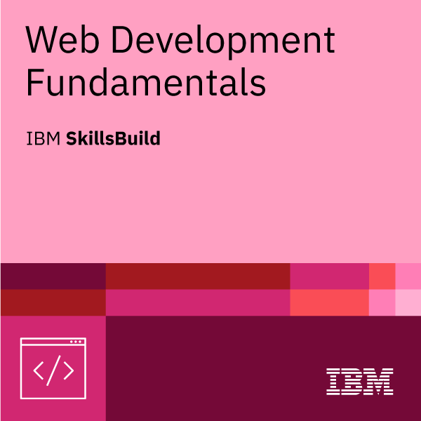 IBM SkillsBuild Web Development Fundamentals credential